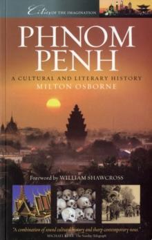 Phnom Penh : A Cultural and Literary History