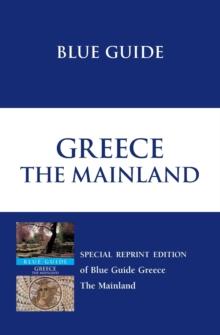 Blue Guide Greece the Mainland