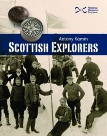 Scottish Explorers : Amazing Facts