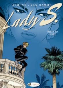 Lady S. Vol.1: Heres To Suzie!