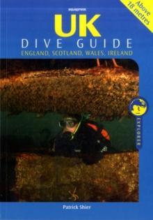 UK Dive Guide : Diving Guide to England, Ireland, Scotland and Wales