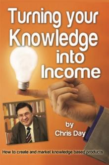 Turning your Knowledge into Income