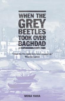 When the Grey Beetles Took Over Baghdad