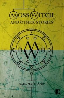 Moss Witch : And Other Stories