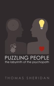 Puzzling People : The Labyrinth Of The Psychopath