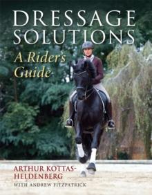 Dressage Solutions : A Rider's Guide