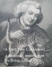 A Very Fine Cat Indeed : A Dramatic Monologue