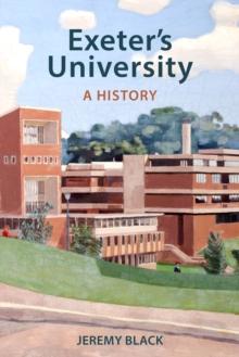 Exeter's University : A History