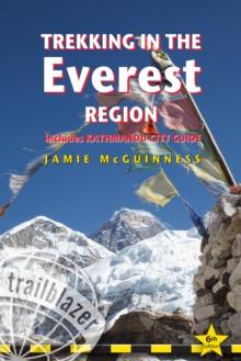 Trekking in the Everest Region : Practical Guide with 27 Detailed Route Maps & 52 Village Plans, Includes Kathmandu City Guide