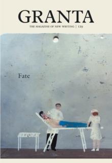 Granta 129 : Fate