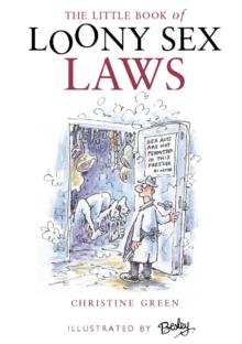 Little Book of Loony Sex Laws