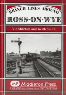 Branch Lines Around Ross-on-Wye