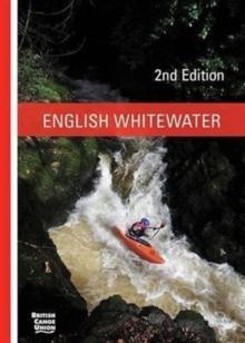 English Whitewater : British Canoe Union