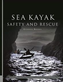 Sea Kayak Safety And Rescue