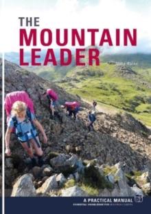 The Mountain Leader : A Practical Manual