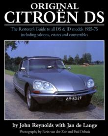 Original Citroen DS (reissue) : The Restorer's Guide to all DS and ID models 1955-75