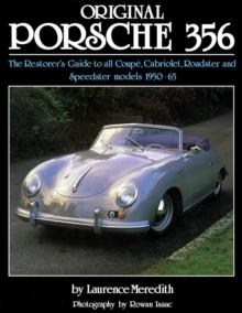 Original Porsche 356 (reissue) : The Restorer's Guide