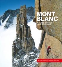 Mont Blanc : The Finest Routes