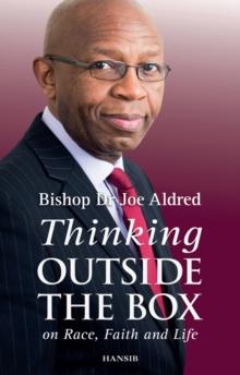 Thinking Outside The Box : On Race, Faith and Life