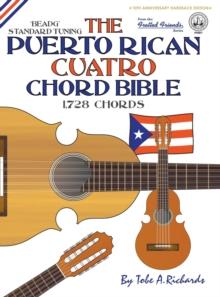 THE PUERTO RICAN CUATRO CHORD BIBLE: BEA