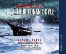 The Darker Side of Sir Arthur Conan Doyle : v. 3