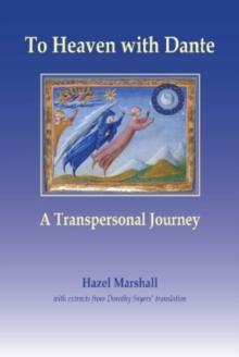 To Heaven with Dante : A Transpersonal Journey