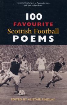 100 Favourite Scottish Football Poems