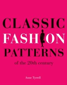 Classic Fashion Patterns of the 20th century