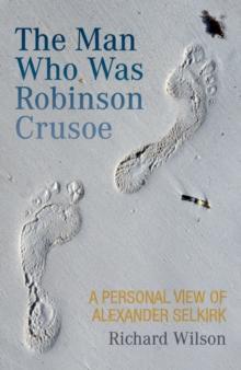 The Man Who Was Robinson Crusoe