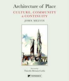 Architecture of Place : Culture, Community & Continuity