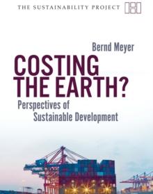 Costing the Earth? : Perspectives on Sustainable Development