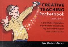 Creative Teaching Pocketbook: 2nd Edition : Creative Teaching Pocketbook: 2nd Edition