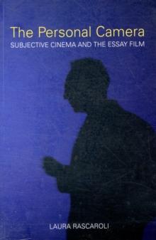 The Personal Camera - The Subjective Cinema and the Essay Film