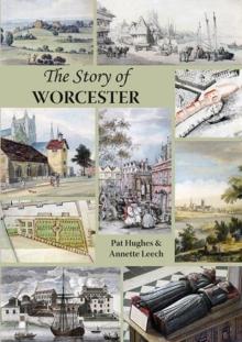 The Story of Worcester