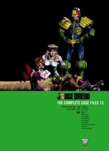 Judge Dredd: The Complete Case Files 13