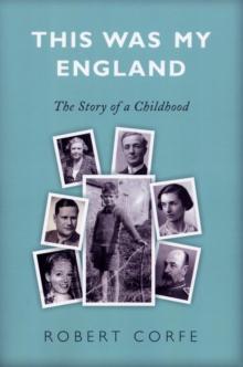 This Was My England : The story of a Childhood