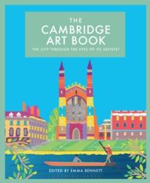 The Cambridge Art Book : The city through the eyes of its artists