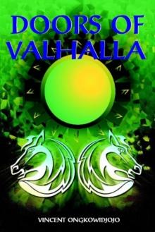 Doors of Valhalla : An Esoteric Interpretation of Norse Myth