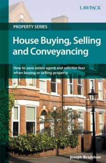 House Buying, Selling and Conveyancing : How to save estate agent and solicitor fees when buying or selling property