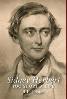 Sidney Herbert : Too Short a Life