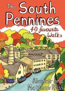 The South Pennines : 40 Favourite Walks