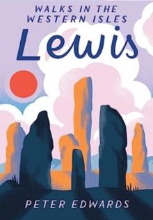 Lewis : Walks in the Western Isles