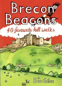 Brecon Beacons : 40 favourite walks