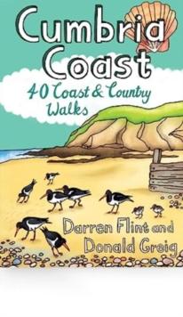 Cumbria Coast : 40 Coast & Country Walks