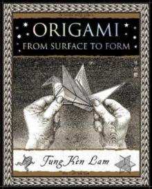 Origami : From Surface to Form