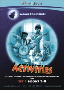 Phonic Books Moon Dogs Set 1 Activities : Sounds Of The Alphabet