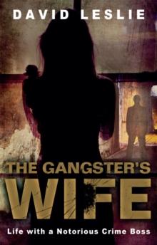 The Gangster's Wife : An Empire Built on Cards