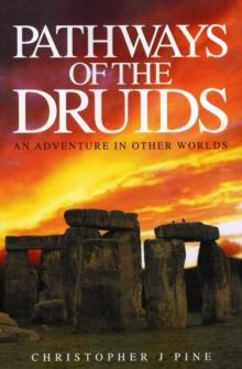 Pathways of the Druids : An adventure in other worlds