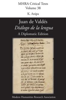 'Dialogo De La Lengua'. by Juan De Valdes. a Diplomatic Edition. Edit