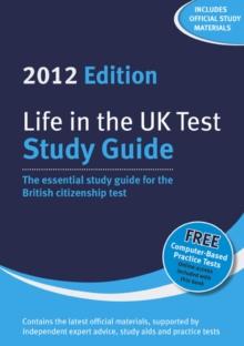 Life in the UK Test : Study Guide 2012